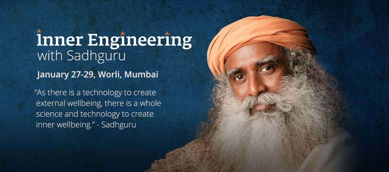 Inner Engineering with Sadhguru in Mumbai