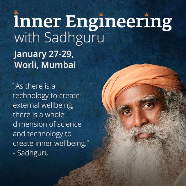 Inner Engineering with Sadhguru in Mumbai